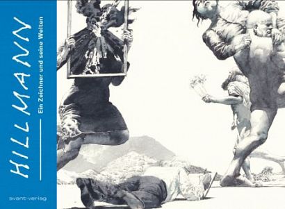 HILLMANN - EIN ZEICHNER UND SEINE WELTEN (Artbook) HILLMANN - EIN ZEICHNER UND SEINE WELTEN (Artbook)