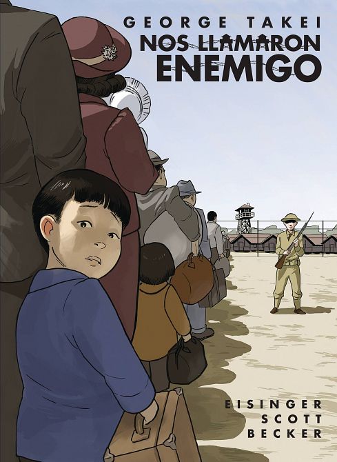 THEY CALLED US ENEMY TP SPANISH ED NOS LLAMARON ENEMIGO THEY CALLED US ENEMY TP SPANISH ED NOS LLAMARON ENEMIGO