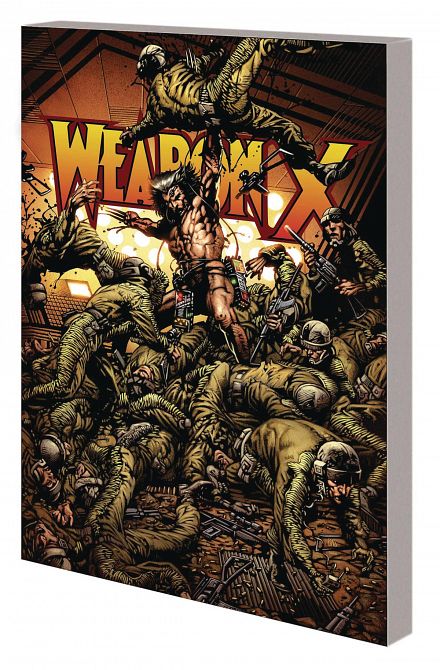 WOLVERINE TP WEAPON X NEW PTG WOLVERINE TP WEAPON X NEW PTG