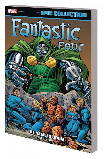 FANTASTIC FOUR EPIC COLLECTION TP NAME IS DOOM FANTASTIC FOUR EPIC COLLECTION TP NAME IS DOOM