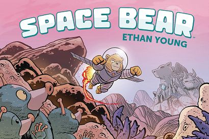 SPACE BEAR ORIGINAL GN HC SPACE BEAR ORIGINAL GN HC