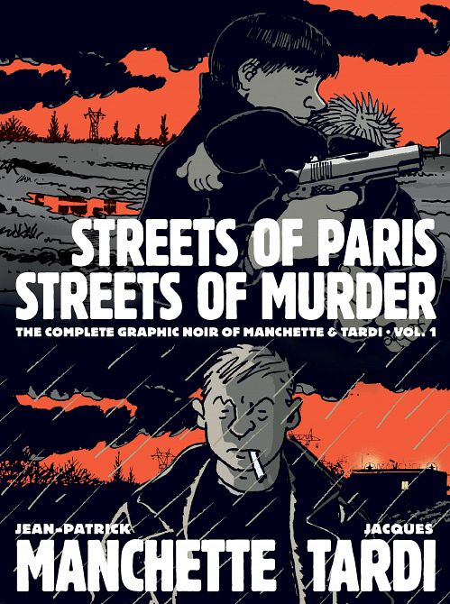 COMPLETE NOIR MANCHETTE TARDI HC VOL 01 STREETS PARIS MURDER