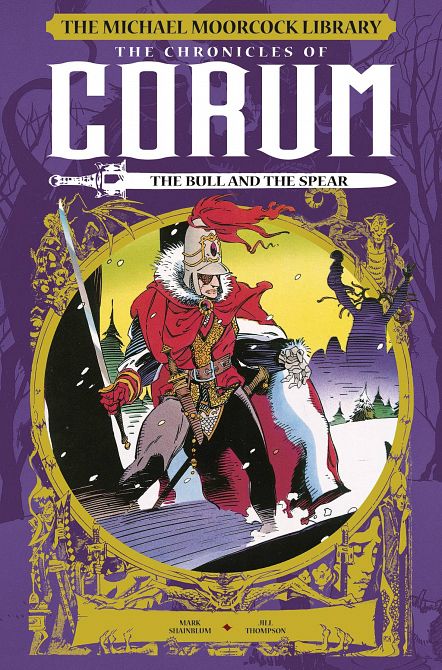 MOORCOCK LIB CORUM HC VOL 04 BULL AND SPEAR MOORCOCK LIB CORUM HC VOL 04 BULL AND SPEAR