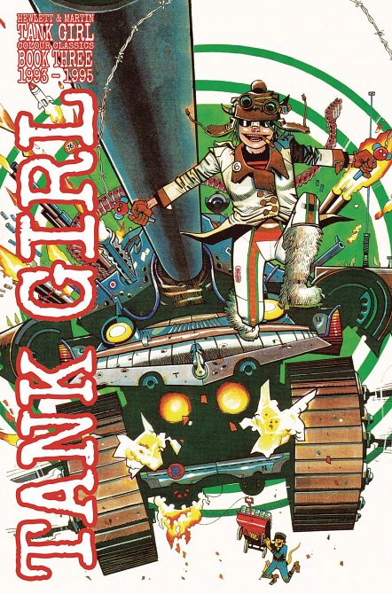 TANK GIRL COLOUR CLASSICS HC 1993-1995 TANK GIRL COLOUR CLASSICS HC 1993-1995