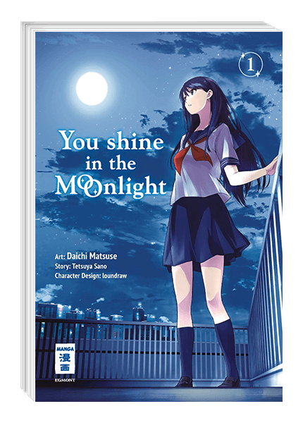 YOU SHINE IN THE MOONLIGHT #01 YOU SHINE IN THE MOONLIGHT #01