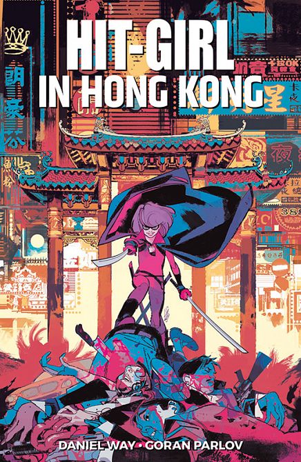 HIT-GIRL IN HONGKONG HIT-GIRL IN HONGKONG