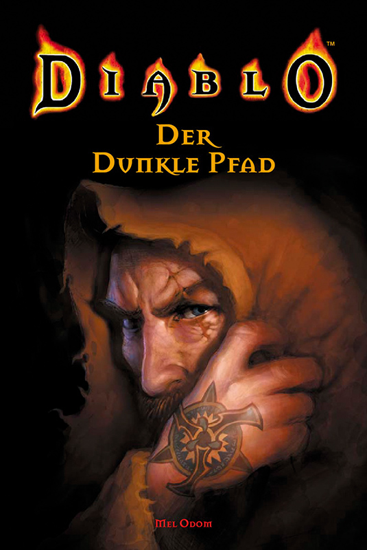 DIABLO: DER DUNKLE PFAD (Roman) DIABLO: DER DUNKLE PFAD (Roman)