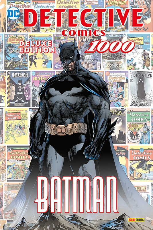 BATMAN - DETECTIVE COMICS 1000 (DELUXE EDITION) BATMAN - DETECTIVE COMICS 1000 (DELUXE EDITION)