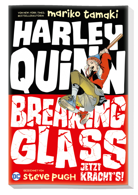 HARLEY QUINN: BREAKING GLASS – JETZT KRACHT’S! HARLEY QUINN: BREAKING GLASS – JETZT KRACHT’S!