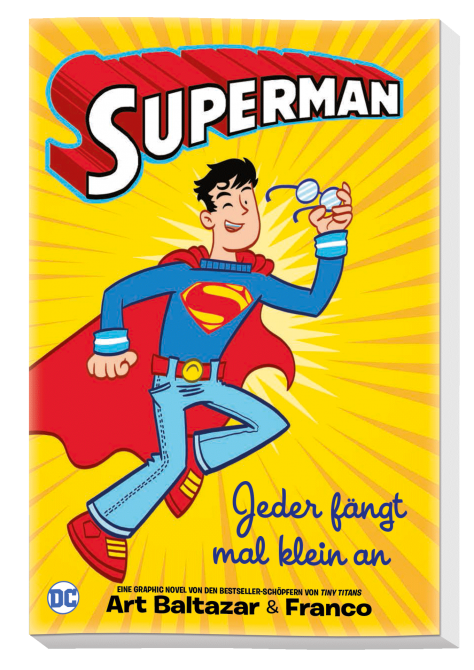 SUPERMAN – JEDER FÄNGT MAL KLEIN AN SUPERMAN – JEDER FÄNGT MAL KLEIN AN