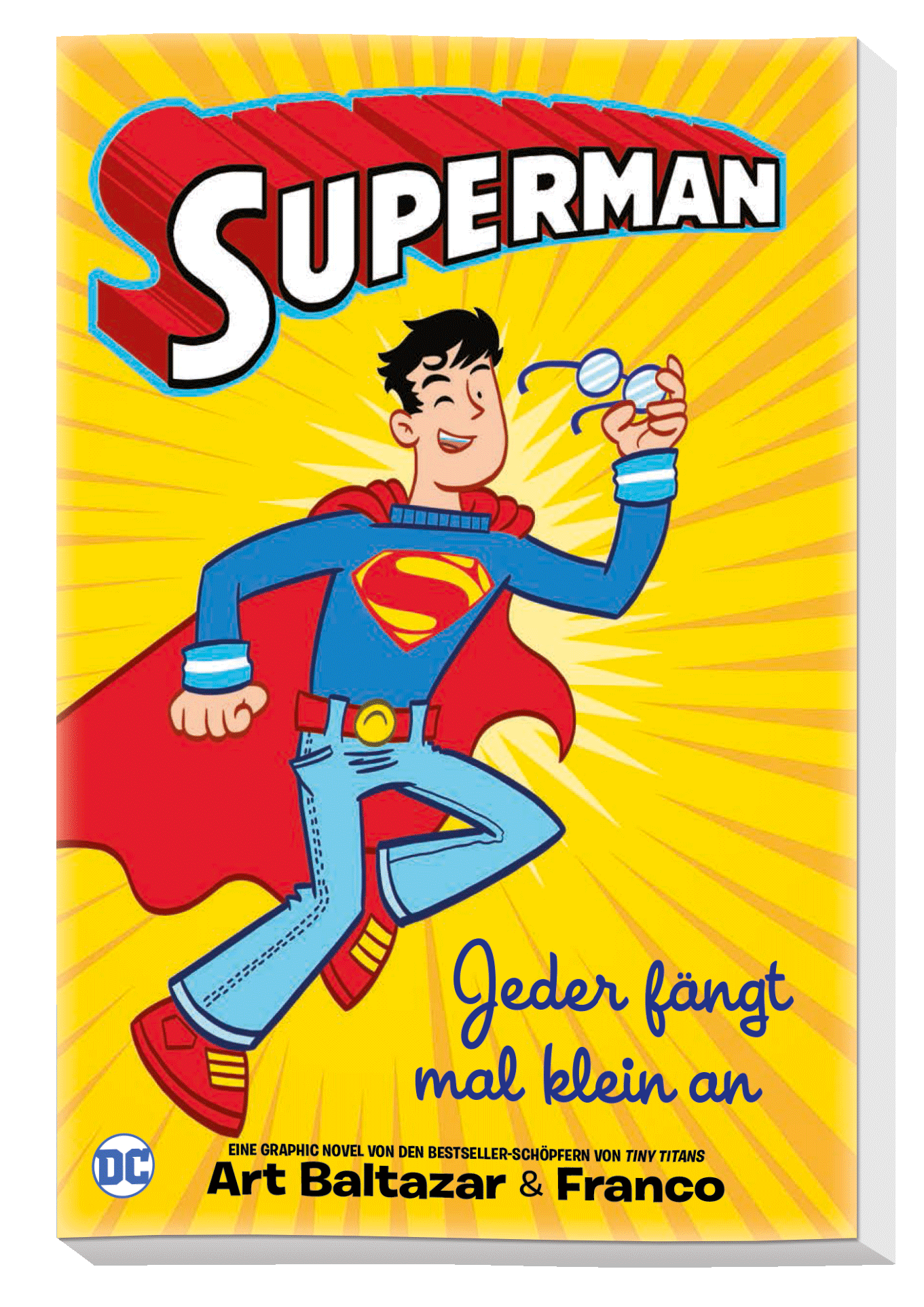 SUPERMAN – JEDER FÄNGT MAL KLEIN AN SUPERMAN – JEDER FÄNGT MAL KLEIN AN