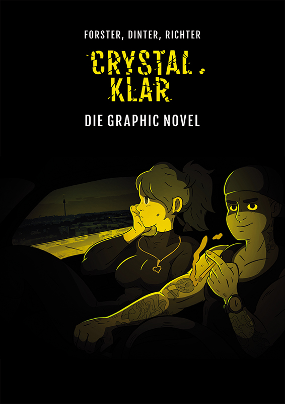 CRYSTAL.KLAR – DIE GRAPHIC NOVEL CRYSTAL.KLAR – DIE GRAPHIC NOVEL