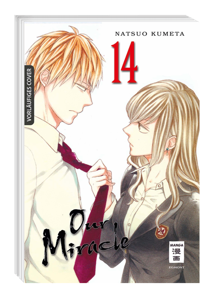 OUR MIRACLE #14 OUR MIRACLE #14
