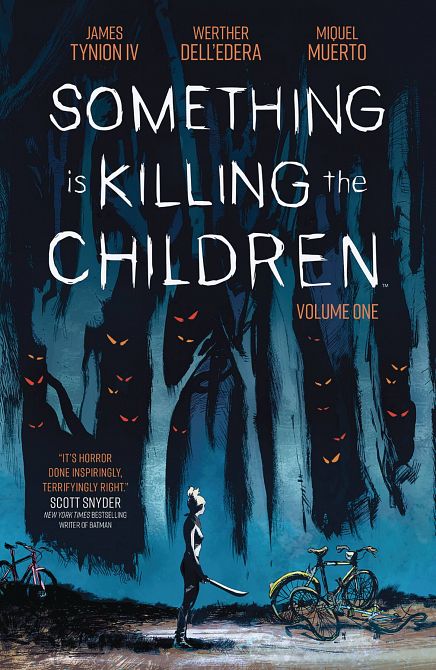 SOMETHING IS KILLING CHILDREN TP VOL 01 SOMETHING IS KILLING CHILDREN TP VOL 01