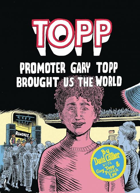 TOPP PROMOTER GARY TOPP BROUGHT US THE WORLD GN TOPP PROMOTER GARY TOPP BROUGHT US THE WORLD GN
