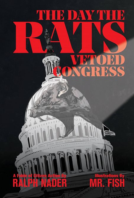 DAY THE RATS VETOED CONGRESS ILLUS PROSE HC