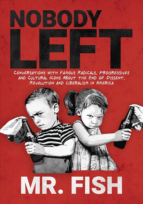 NOBODY LEFT SC POLITICAL SATIRIST ESSAYS MR FISH NOBODY LEFT SC POLITICAL SATIRIST ESSAYS MR FISH