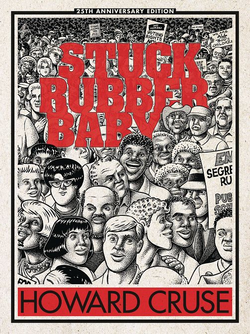 STUCK RUBBER BABY 25TH ANNIV HC ED STUCK RUBBER BABY 25TH ANNIV HC ED