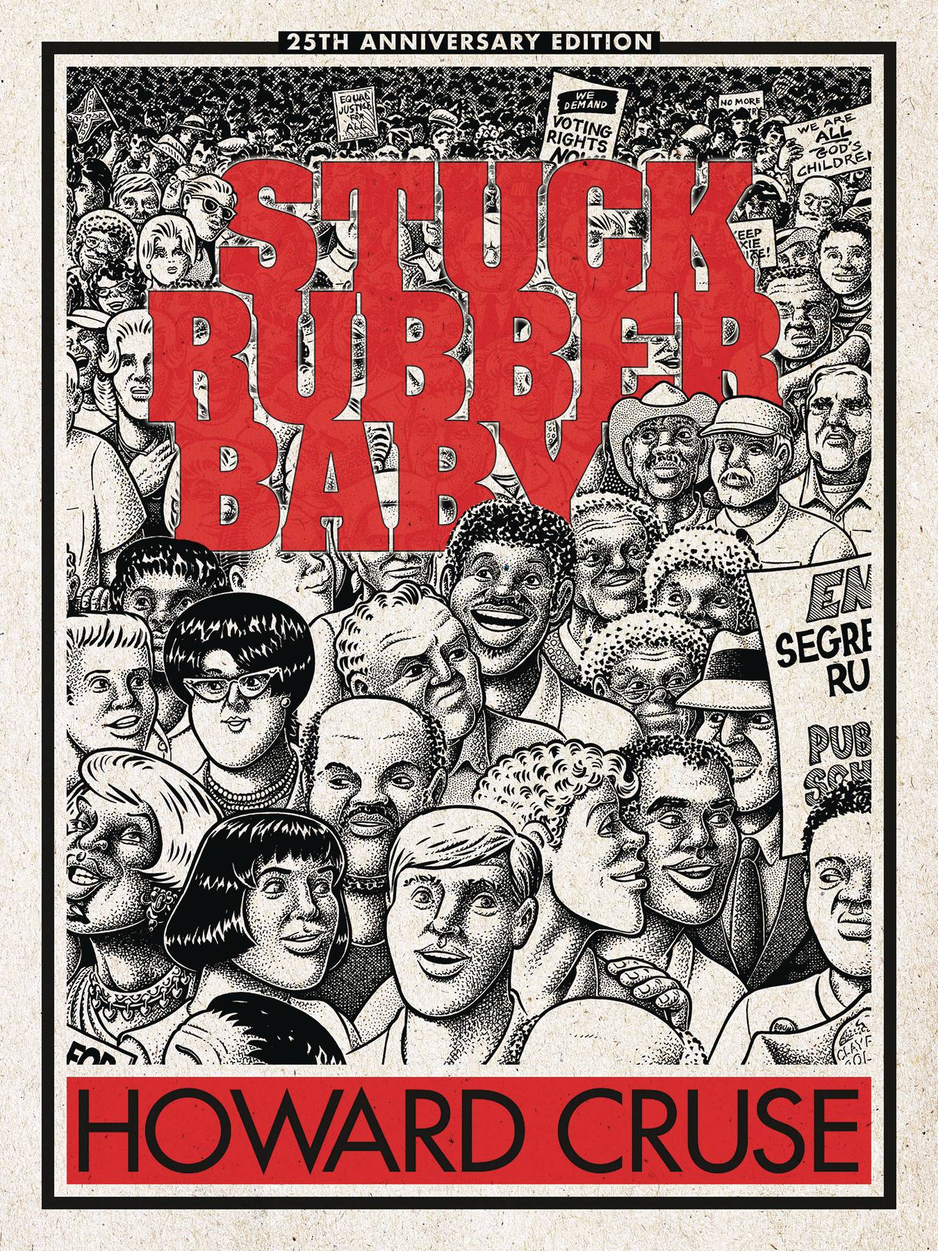 STUCK RUBBER BABY 25TH ANNIV HC ED STUCK RUBBER BABY 25TH ANNIV HC ED