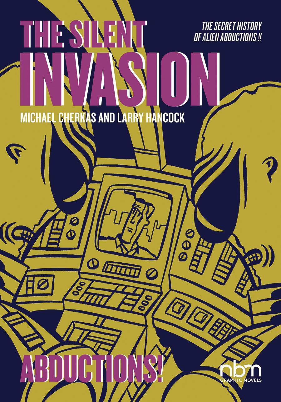 SILENT INVASION GN VOL 03 ABDUCTIONS SILENT INVASION GN VOL 03 ABDUCTIONS