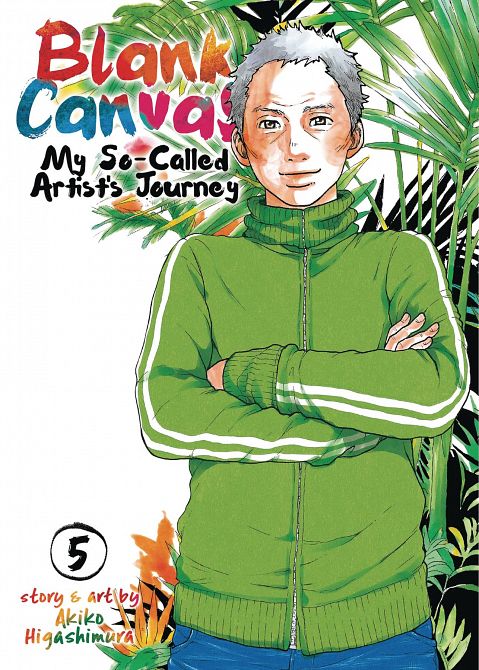 BLANK CANVAS SO CALLED ARTISTS JOURNEY GN VOL 05 BLANK CANVAS SO CALLED ARTISTS JOURNEY GN VOL 05