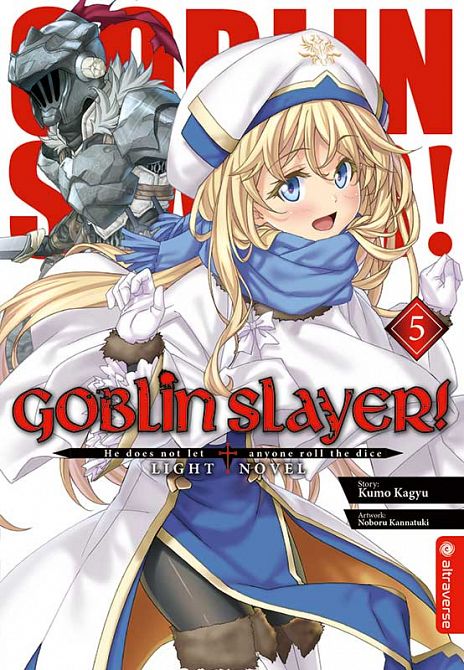 GOBLIN SLAYER! LIGHT NOVEL #05 GOBLIN SLAYER! LIGHT NOVEL #05