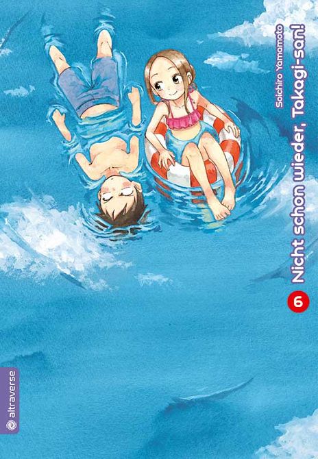 NICHT SCHON WIEDER, TAKAGI-SAN! #06 NICHT SCHON WIEDER, TAKAGI-SAN! #06