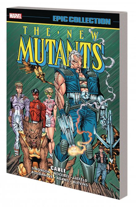 NEW MUTANTS EPIC COLLECTION TP CABLE NEW MUTANTS EPIC COLLECTION TP CABLE