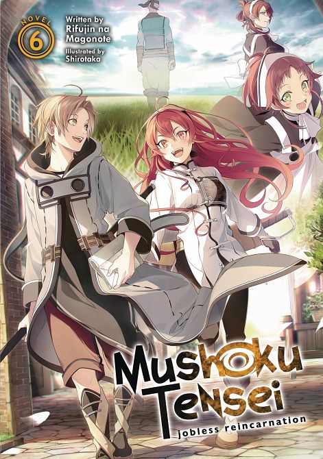 MUSHOKU TENSEI JOBLESS REINCARNATION LIGHT NOVEL SC VOL 06 MUSHOKU TENSEI JOBLESS REINCARNATION LIGHT NOVEL SC VOL 06