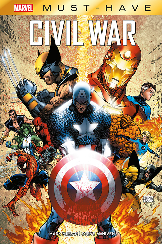 MARVEL MUST-HAVE: CIVIL WAR (HC) MARVEL MUST-HAVE: CIVIL WAR (HC)