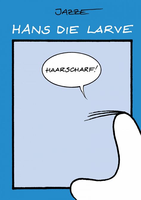 HANS DIE LARVE #02