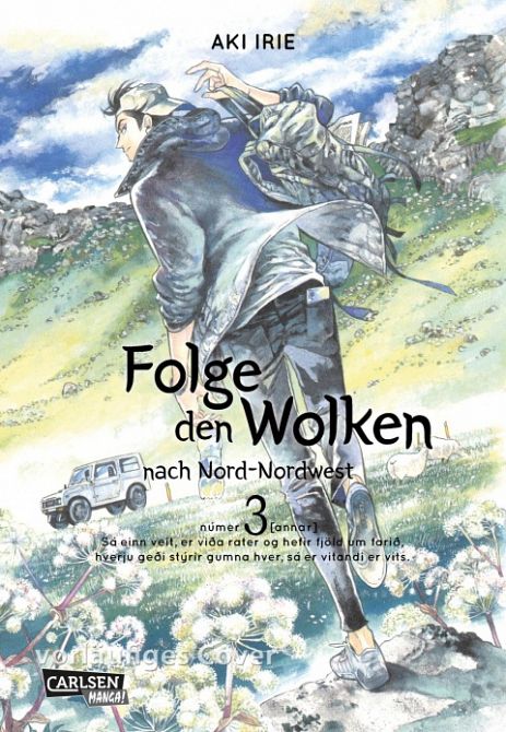 FOLGE DEN WOLKEN NACH NORD-NORDWEST #03 FOLGE DEN WOLKEN NACH NORD-NORDWEST #03