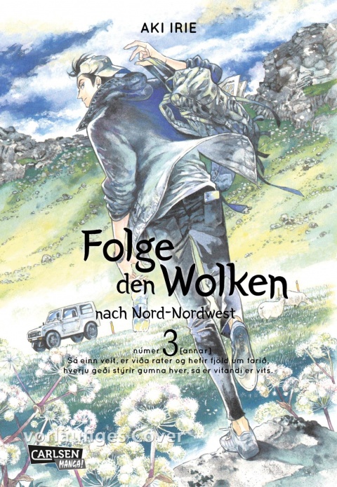 FOLGE DEN WOLKEN NACH NORD-NORDWEST #03 FOLGE DEN WOLKEN NACH NORD-NORDWEST #03