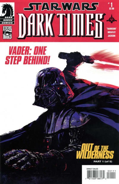 STAR WARS DARK TIMES OUT OF THE WILDERNESS (2011-2012) STAR WARS DARK TIMES OUT OF THE WILDERNESS (2011-2012)