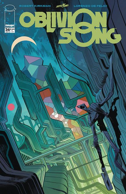 OBLIVION SONG BY KIRKMAN & DE FELICI #26 OBLIVION SONG BY KIRKMAN & DE FELICI #26