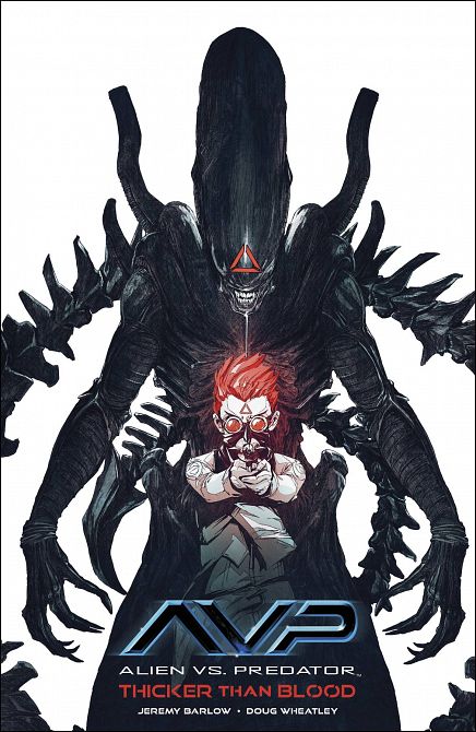 ALIEN VS PREDATOR THICKER THAN BLOOD TP ALIEN VS PREDATOR THICKER THAN BLOOD TP