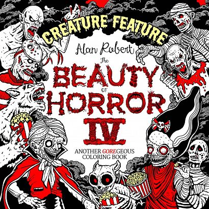 BEAUTY OF HORROR SC CREATURE FEATURE COLORING BOOK BEAUTY OF HORROR SC CREATURE FEATURE COLORING BOOK