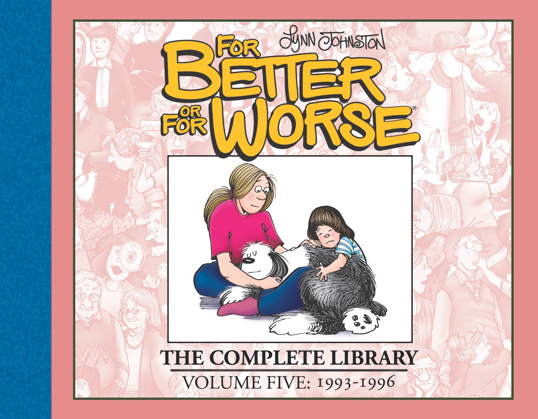 FOR BETTER OR FOR WORSE COMP LIBRARY HC VOL 05 FOR BETTER OR FOR WORSE COMP LIBRARY HC VOL 05
