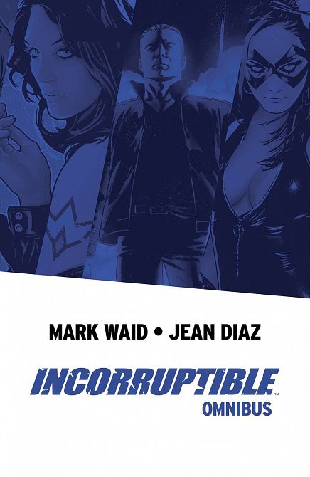 INCORRUPTIBLE OMNIBUS GN INCORRUPTIBLE OMNIBUS GN