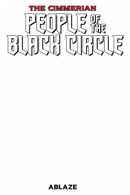 CIMMERIAN PEOPLE OF BLACK CIRCLE #1 CIMMERIAN PEOPLE OF BLACK CIRCLE #1