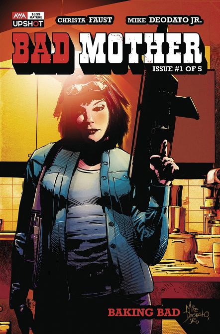 BAD MOTHER #1 BAD MOTHER #1