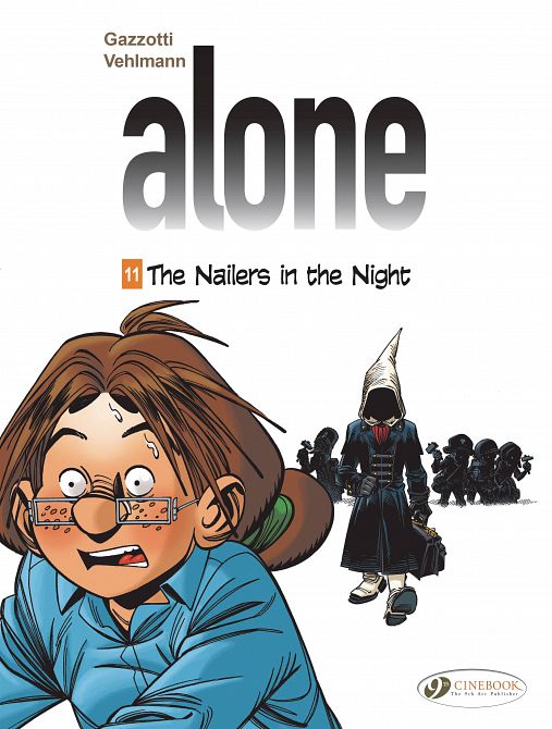 ALONE GN VOL 11 NAILERS IN NIGHT ALONE GN VOL 11 NAILERS IN NIGHT