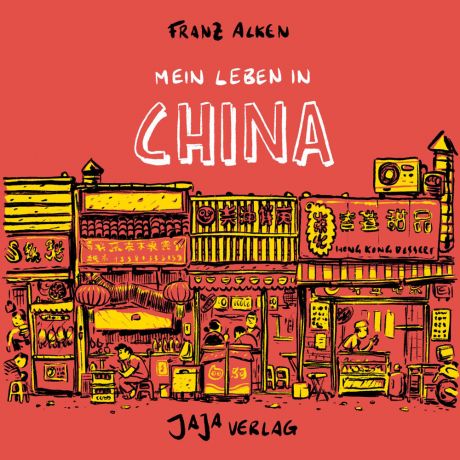 MEIN LEBEN IN CHINA MEIN LEBEN IN CHINA