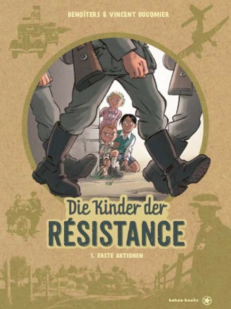 DIE KINDER DER RÉSISTANCE #01 DIE KINDER DER RÉSISTANCE #01