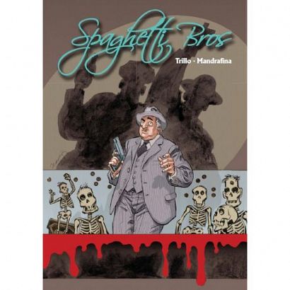 SPAGHETTI BROS. #03 SPAGHETTI BROS. #03