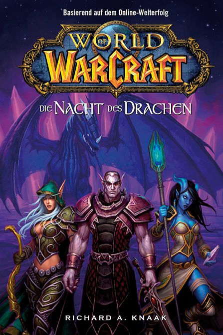 WORLD OF WARCRAFT: DIE NACHT DES DRACHEN (Roman) WORLD OF WARCRAFT: DIE NACHT DES DRACHEN (Roman)