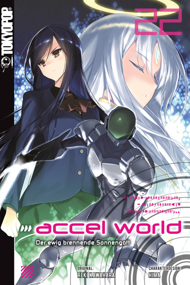 ACCEL WORLD (LIGHT NOVEL) #22 ACCEL WORLD (LIGHT NOVEL) #22