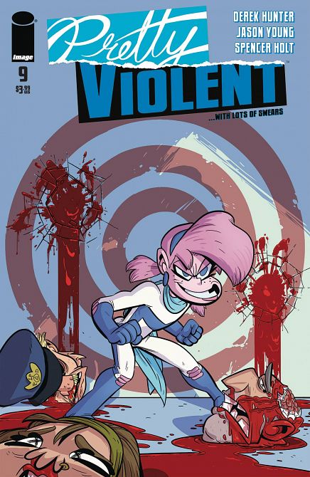 PRETTY VIOLENT #9 PRETTY VIOLENT #9