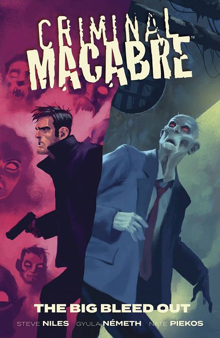 CRIMINAL MACABRE THE BIG BLEED OUT TP CRIMINAL MACABRE THE BIG BLEED OUT TP