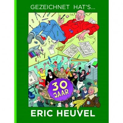 GEZEICHNET HAT’S... ERIC HEUVEL GEZEICHNET HAT’S... ERIC HEUVEL